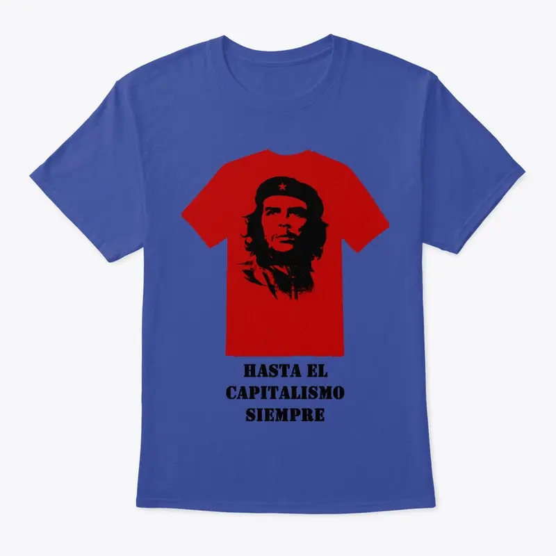 Che Guevara Loves Capitalism